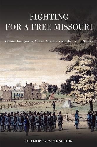 Cover image for Fighting for a Free Missouri