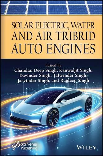 Cover image for Solar Electric Water and Air Tribrid Auto Engine