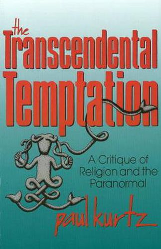 The Transcendental Temptation