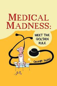 Cover image for Medical Madness