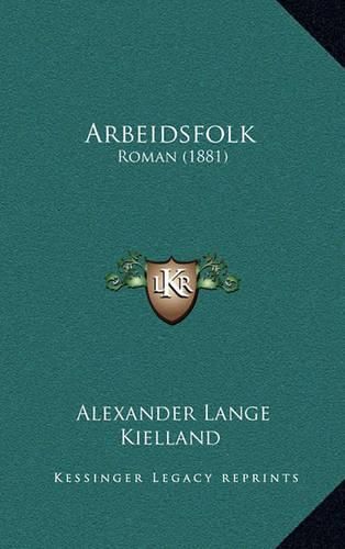 Arbeidsfolk: Roman (1881)