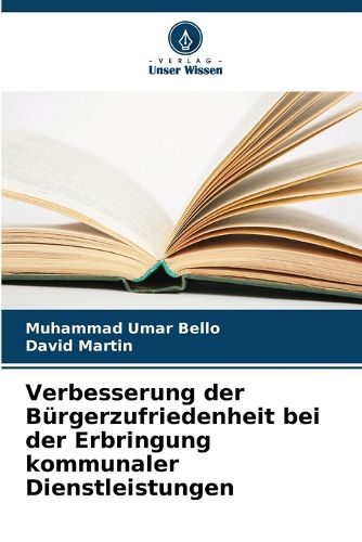 Cover image for Verbesserung der Buergerzufriedenheit bei der Erbringung kommunaler Dienstleistungen
