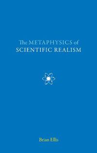 Cover image for The Metaphysics of Scientific Realism