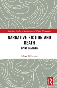 Cover image for Narrative Fiction and Death