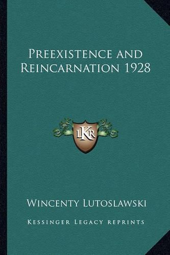 Cover image for Preexistence and Reincarnation 1928