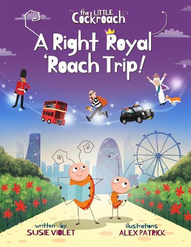 A Right Royal 'Roach Trip: Children's Adventure Series (Book 2)