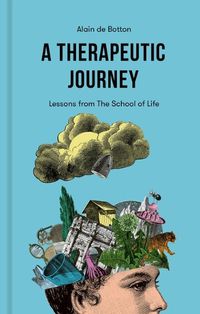 Cover image for A Therapeutic Journey: Lessons from the School of Life
