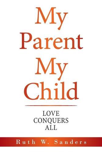 Cover image for My Parent My Child