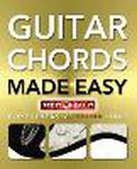 Cover image for Guitar Chords Made Easy: Comprehensive Sound Links