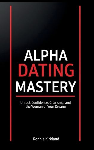 Cover image for Alpha Dating Mastery