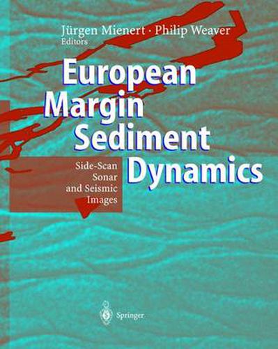 Cover image for European Margin Sediment Dynamics: Side-Scan Sonar and Seismic Images