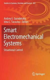 Cover image for Smart Electromechanical Systems: Situational Control