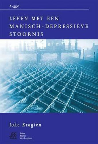 Cover image for Leven Met Een Manisch-Depressieve Stoornis