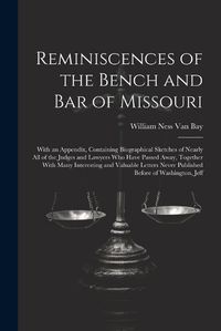 Cover image for Reminiscences of the Bench and Bar of Missouri