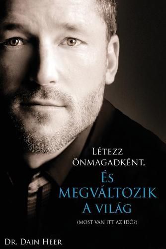 Cover image for Letezz oenmagadkent, es megvaltozik a vilag