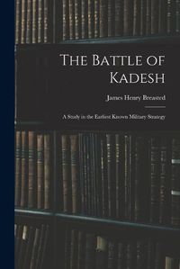 Cover image for The Battle of Kadesh