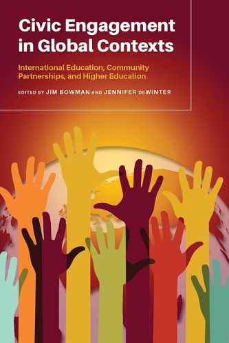 Cover image for Civic Engagement in Global Contexts: International Education, Community Partnerships, and Higher Education