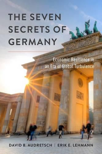 Cover image for The Seven Secrets of Germany: Economic Resilience in an Era of Global Turbulence