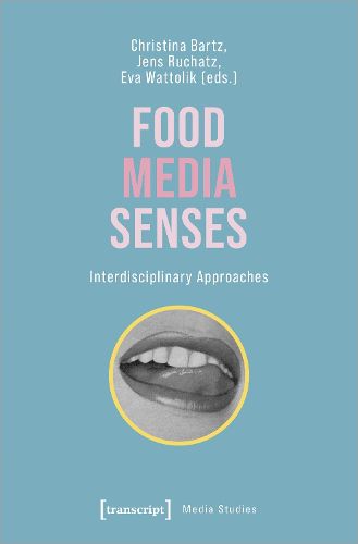 Cover image for Food - Media - Senses