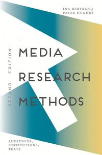 Cover image for Media Research Methods: Audiences, Institutions, Texts