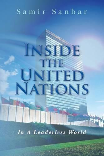 Cover image for Inside the United Nations: In A Leaderless World