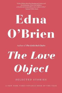 Cover image for The Love Object: Selected Stories