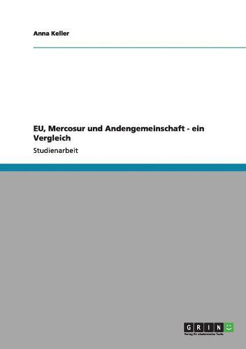 Cover image for Eu, Mercosur Und Andengemeinschaft - Ein Vergleich