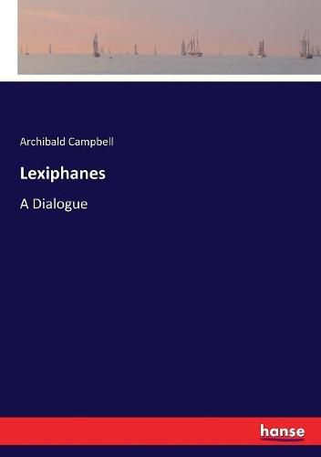 Lexiphanes: A Dialogue