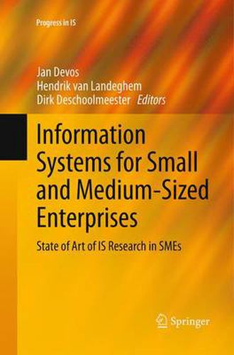 Cover image for Information Systems for Small and Medium-sized Enterprises: State of Art of IS Research in SMEs