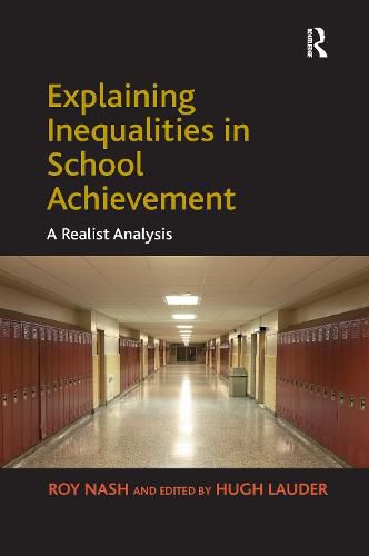 Cover image for Explaining Inequalities in School Achievement: A Realist Analysis