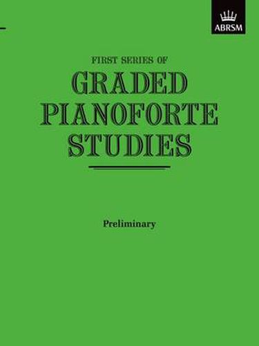Cover image for Graded Pianoforte Studies, First Series: Preliminary