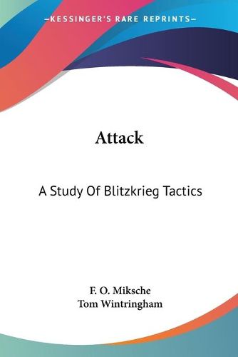 Cover image for Attack: A Study of Blitzkrieg Tactics