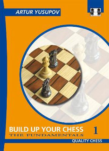 Cover image for Build Up Your Chess 1: The Fundamentals