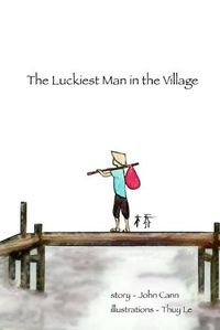 Cover image for The Luckiest Man in the Village