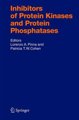 Cover image for Inhibitors of Protein Kinases and Protein Phosphates