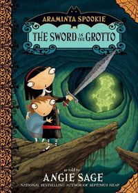 Cover image for Araminta Spookie 2: The Sword in the Grotto
