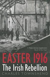 Cover image for Easter 1916: The Irish Rebellion