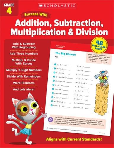 Scholastic Success with Addition, Subtraction, Multiplication & Division Grade 4