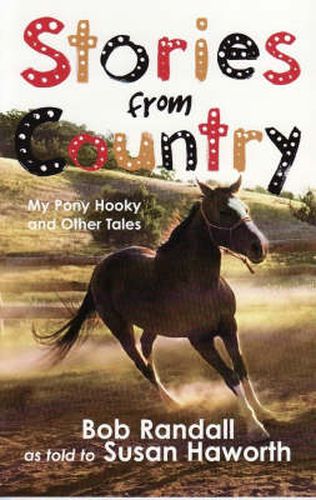 Cover image for Stories from Country: My Pony Hooky and Other Tales