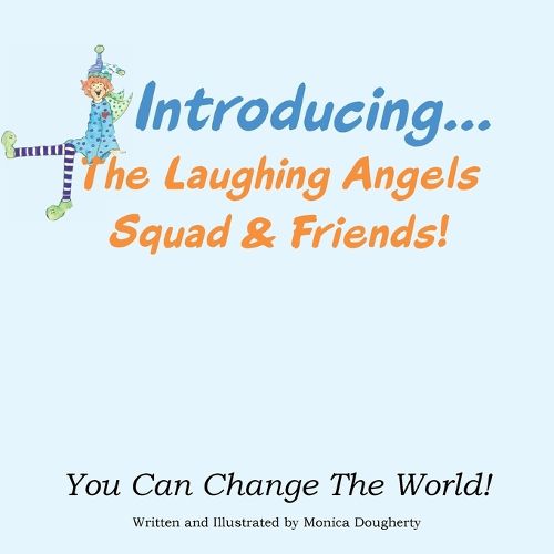 Cover image for Introducing... The Laughing Angels Squad & Friends!