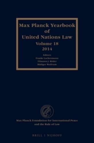 Cover image for Max Planck Yearbook of United Nations Law, Volume 18 (2014)