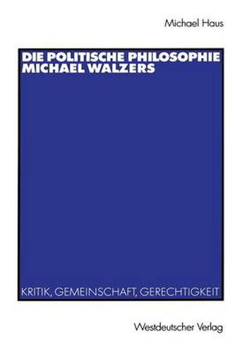 Cover image for Die Politische Philosophie Michael Walzers