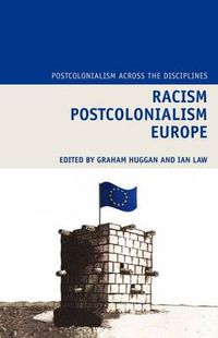 Cover image for Racism Postcolonialism Europe