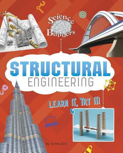 Cover image for Structural Engineering: Learn it, Try it (Science Brain Builders)