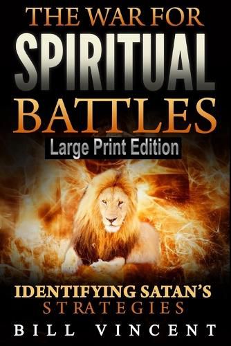 The War for Spiritual Battles (Large Print Edition)