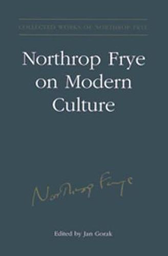 Northrop Frye on Modern Culture