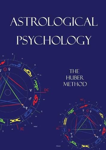 Cover image for Astrological Psychology: The Huber Method