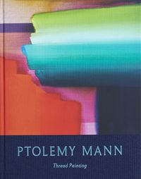 Cover image for Ptolemy Mann: Thread Painting