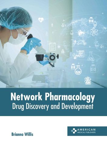 Cover image for Network Pharmacology: Drug Discovery and Development