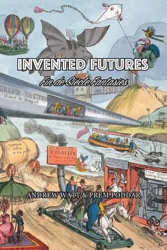 Cover image for Invented Futures: Fin de Siecle Fantasies